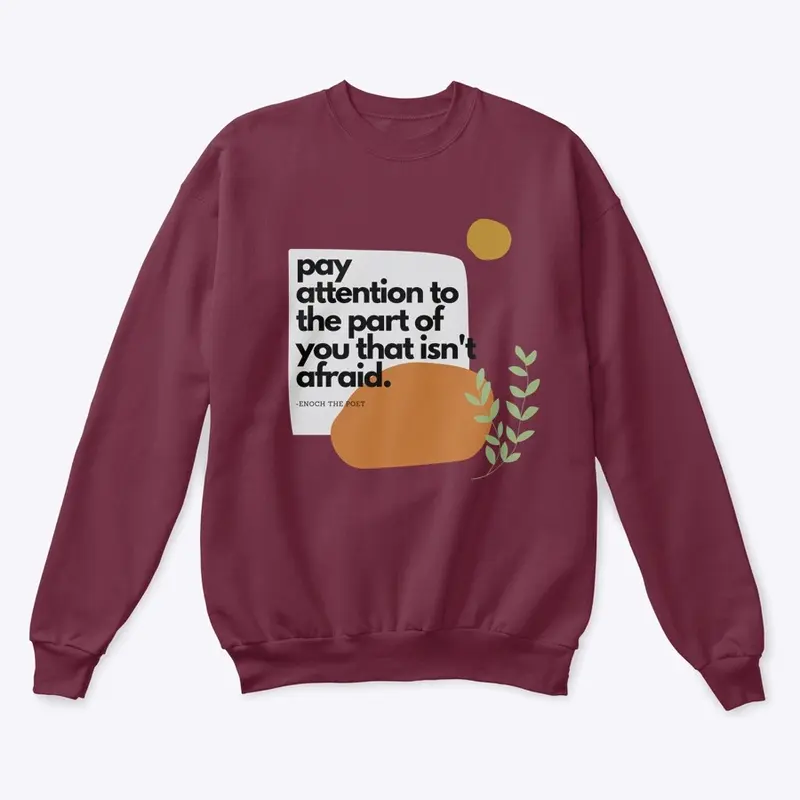 Pay Attention Sweatshirt